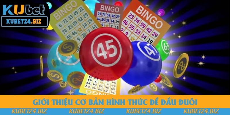 Giới thiệu cơ bản hình thức đề đầu đuôi