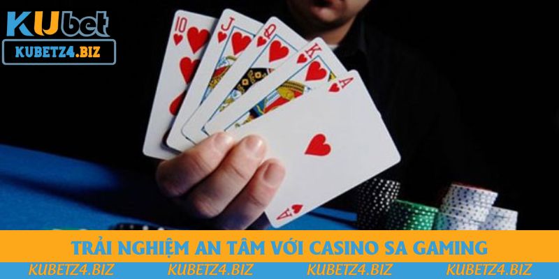 Trải nghiệm an tâm với các thành tựu Sa đạt được Trải nghiệm an tâm với các thành tựu Sa đạt được
